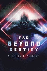 bokomslag Far Beyond Destiny