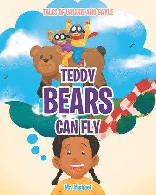 Teddy Bears Can Fly 1