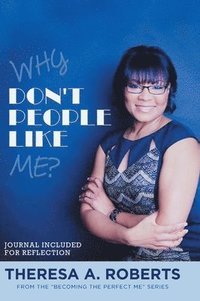 bokomslag Why Don't People Like Me?