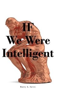 bokomslag IF We Were Intelligent