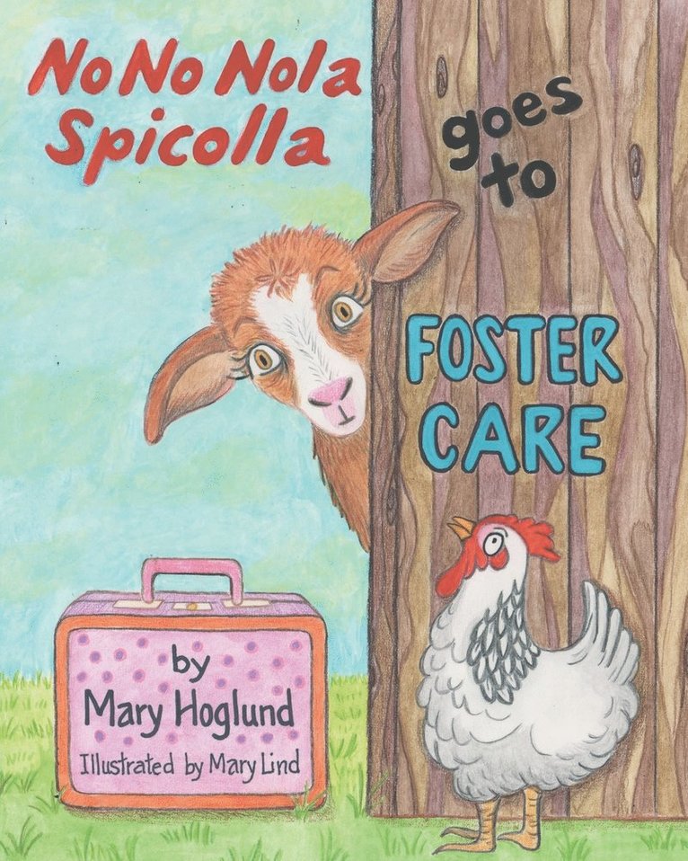 No No Nola Spicolla Goes to Foster Care 1
