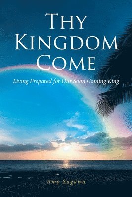 bokomslag Thy Kingdom Come