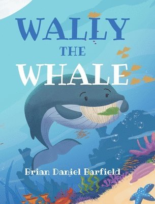 bokomslag Wally the Whale