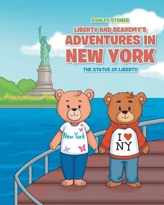 bokomslag Liberty and Bearemy's Adventures in New York