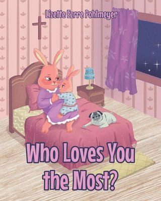 Who Loves You the Most? 1
