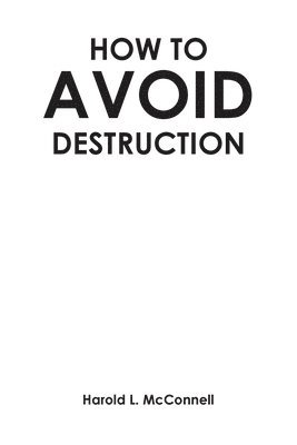 How to Avoid Destruction 1