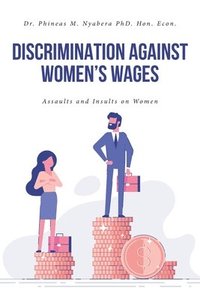 bokomslag Discrimination Against Women's Wages