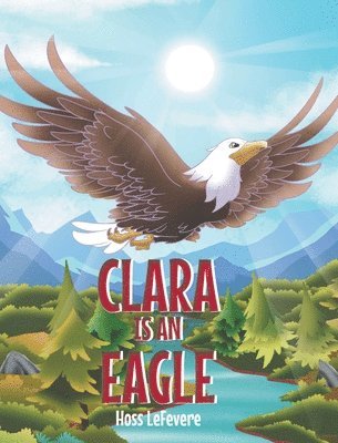 Clara Is an Eagle 1