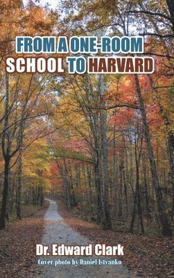 From a One-Room School to Harvard 1