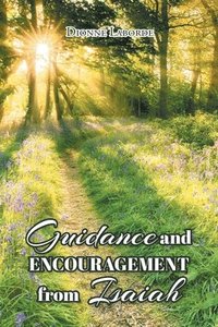 bokomslag Guidance and Encouragement from Isaiah