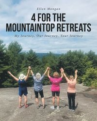 bokomslag 4 For the Mountaintop Retreats