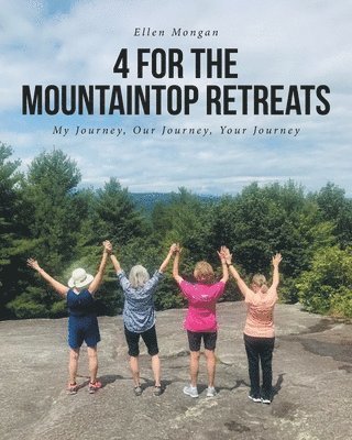 4 For the Mountaintop Retreats 1
