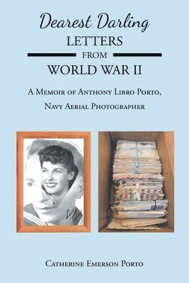 Catherine Emerson Porto, Porto,Catherine Emerson, - Dearest Darling, Letters from World War II, Häftad