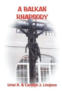 bokomslag A Balkan Rhapsody