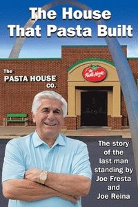 bokomslag The House That Pasta Built