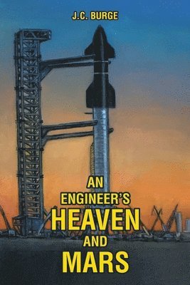 An Engineer's Heaven and Mars 1