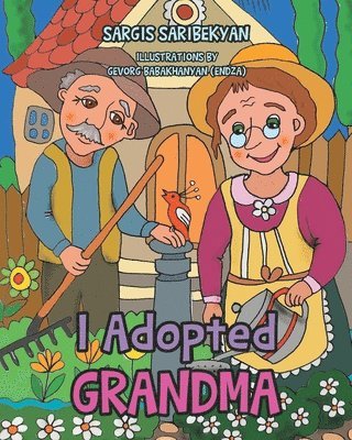 bokomslag I Adopted Grandma