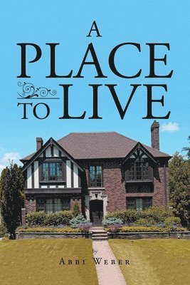 A Place To Live 1