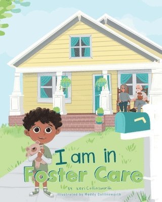 bokomslag I Am in Foster Care