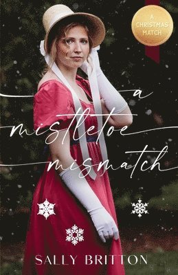 Sally Britton - Mistletoe Mismatch, Häftad