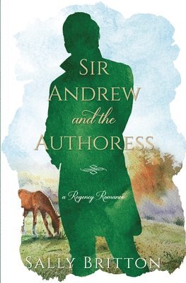 Sir Andrew and the Authoress 1