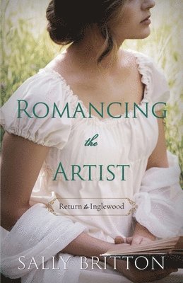 Sally Britton - Romancing the Artist, Häftad