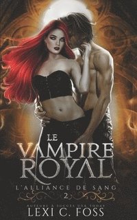 bokomslag Le Vampire Royal