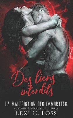 Lexi C Foss, Lexi C. Foss - Des liens interdits, Häftad
