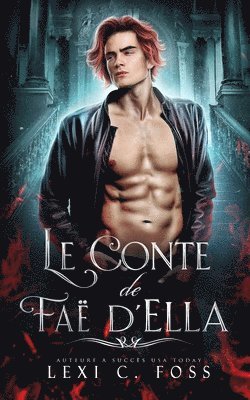 Le Conte de Fae d'Ella 1