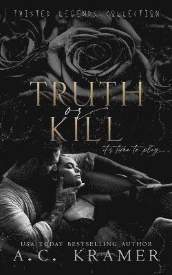 A C Kramer - Truth or Kill, Häftad