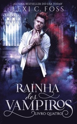 Lexi C Foss - Rainha dos Vampiros, Häftad