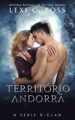 Lexi C Foss, Lexi C. Foss - Território Andorra, Häftad