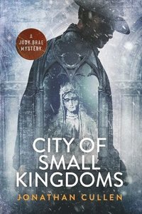 bokomslag City of Small Kingdoms