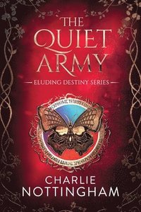 bokomslag The Quiet Army