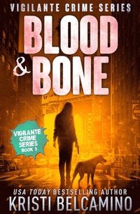 bokomslag Blood & Bone