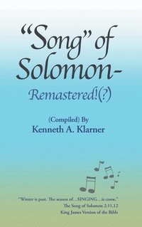 bokomslag &quot;Song&quot; of &quot;Solomon&quot;- Remastered