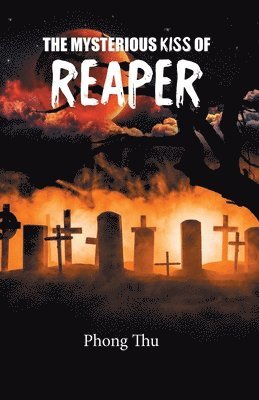bokomslag The Mysterious Kiss of Reaper
