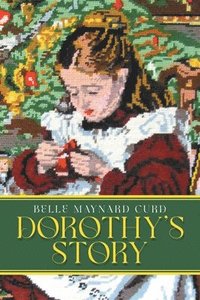 bokomslag Dorothy's Story