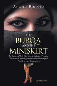 bokomslag The Burqa and the Miniskirt