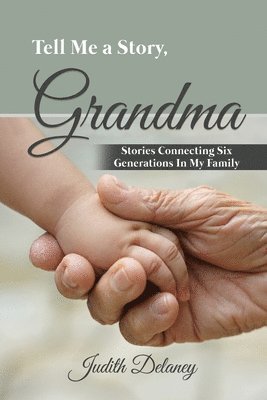 Tell Me a Story, Grandma 1