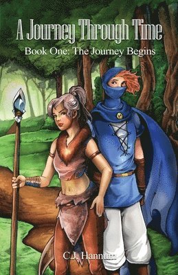 A Journey Through Time: Book One: The Journey Begins 1