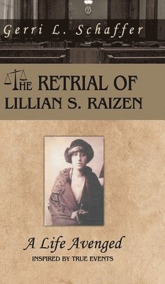 bokomslag The Retrial of Lillian S. Raizen