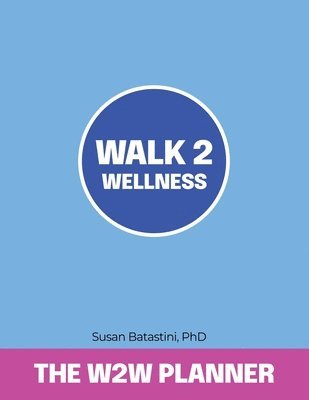 bokomslag Walk 2 Wellness Planner