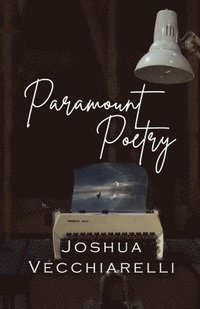 bokomslag Paramount Poetry