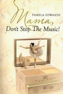 Mama, Don't Stop the Music! 1