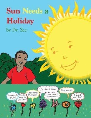 Sun Needs a Holiday 1