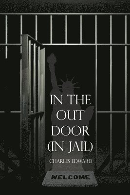 In the Out Door (In Jail) 1