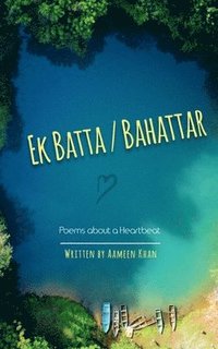 bokomslag Ek Batta Bahattar / &#2319;&#2325; &#2348;&#2335;&#2381;&#2335;&#2366; &#2348;&#2361;&#2340;&#2381;&#2340;&#2352;