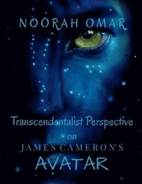 bokomslag Transcendentalist Perspective on James Cameron's Avatar