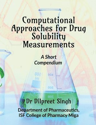 Computational Approaches for Drug Solubility Measurements 1